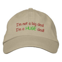 Huge Deal cap Embroidered Baseball Cap