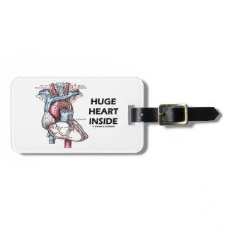 Huge Heart Inside (Anatomical Heart) Travel Bag Tags