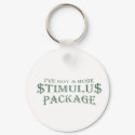 Huge Stimulus Package keychains