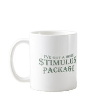Huge Stimulus Package mugs