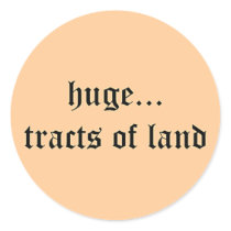 Huge Tracts of Land Sticker by thehatch Huge Tracts of Land Sticker