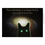 Huge Universe ~ Glad I'm Here With You Card