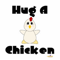 Huggable White Chicken Hug A Chicken Acrylic Cut Out