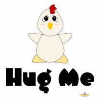 Huggable White Chicken Hug Me Acrylic Cut Out