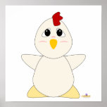 Huggable White Chicken Poster