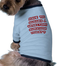 Hugged a Vasectomy Survivor Today? Pet Tee