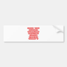 Hugged Someone Battling Colon Cancer? Bumper Sticker