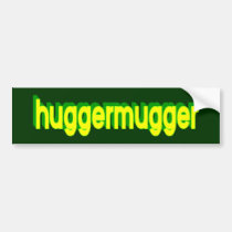 Huggermugger Bumper Sticker bumper stickers