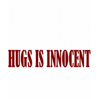 HUGS IS INNOCENT TSHIRT shirt