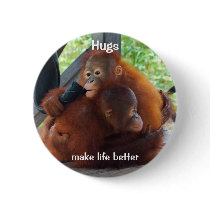 Hugs Make Life Better Pinback Buttons