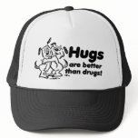 Hugs or Drugs? Hat