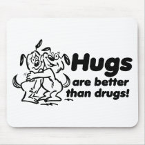 Hugs or Drugs? Mouse Mat