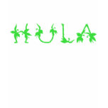 HULA  on FRONT ONLY t-shirts