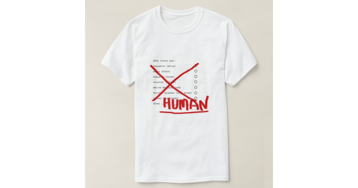 HUMAN RACE SHIRT | Zazzle