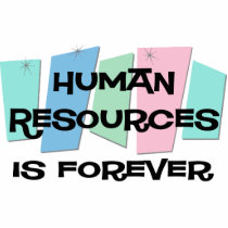 Human Resources Is Forever photo sculptures by sciencewillprevail Human Resources Is Forever photo sculptures