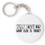 Human Resources What Else Is There? Key Chain