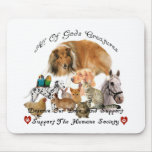 Humane Society All God's Creatures Animal Support Mouse Pad