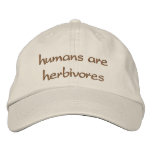 humans are herbivores embroidered baseball cap