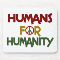 Humans For Humanity Custom Mouse Pad
