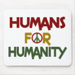 Humans For Humanity Custom Mouse Pad