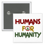 Humans For Humanity Custom Pin