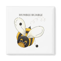Humble Bumble Fridge Magnet