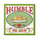 Humble Pie Shop Refrigerator Magnets