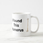 Humerus Mug