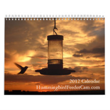 HummingbirdFeederCam.com 2012 Calendar