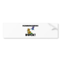 Hummingbirds Rock bumper stickers