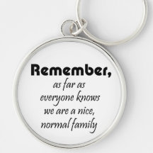 Humor funny family quotes gifts fun keychains