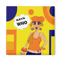 Humorous, cartoon girl attitude magnet