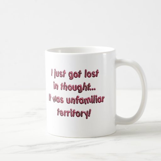 Humorous Coffee mug, funny sayings