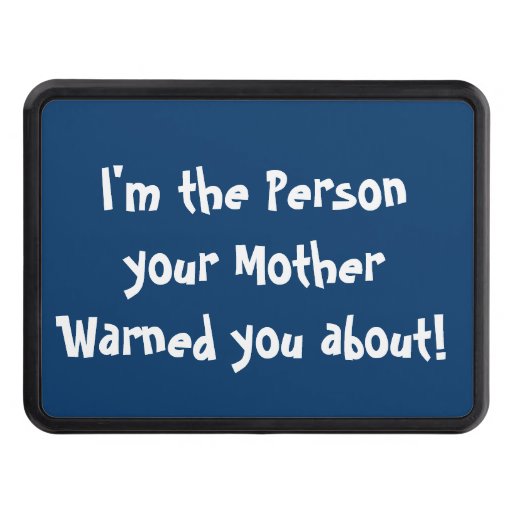 Humorous Funny Trailer Truck Hitch Cover Zazzle