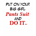 Humorous Pant Suit T-Shirt