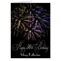 Humorous Personalized Fireworks 50th Happy Birthda Greeting Cards