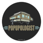 Humorous Pop Up Camper Round Stickers