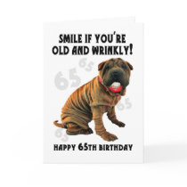 humorous shar pei old and wrinkly birthday card -