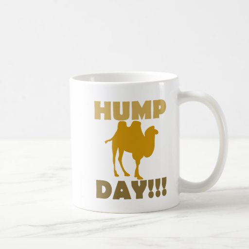 Hump Day Coffee Mug Zazzle 7429
