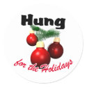 Hung for the Holidays Stickers sticker