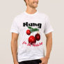 Hung for the Holidays T-shirt