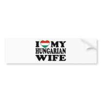 Hungarian Wife Bumper Sticker