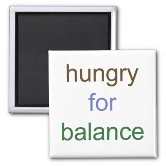 Hungry for Balance Magnet magnet