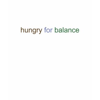 Hungry for Balance Women's T-Shirt shirt