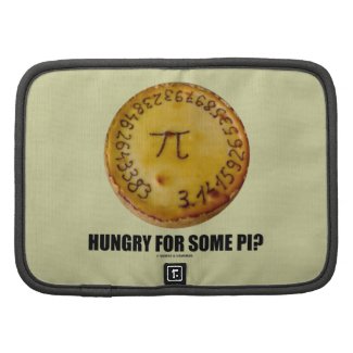 Hungry For Some Pi? (Pi On Baked Pie Humor) Organizers