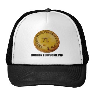 Hungry For Some Pi? (Pi Pie Math Constant Humor) Hats