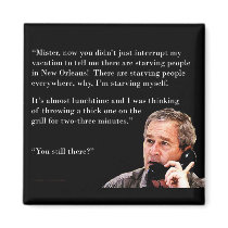 Hungry George W. Bush Magnets