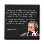 Hungry George W. Bush Magnets