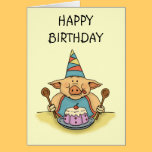 hungry piggy happy birthday card cards