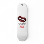 "Hungry" Quote Skateboard